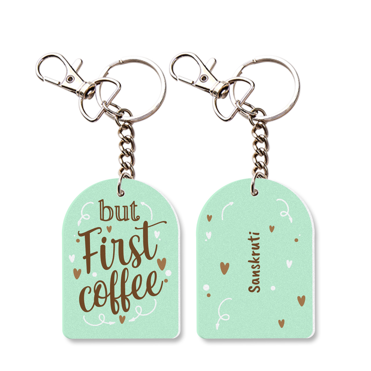 Coffee First - Quirky Personalized Keytags Coffee First - Quirky Personalized Keytags